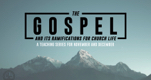 The Gospel and its Ramifications for Church Life: Biblical Community, Part 1